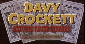 Davy Crockett and the River Pirates - Disneycember