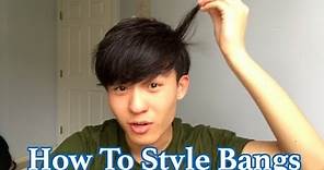 How To Style Your Bangs | For Men
