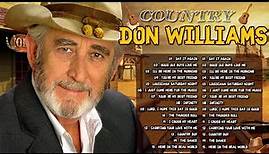 Don Williams Greatest Hits Collection Full Album - Top 50 Songs Of Don Williams