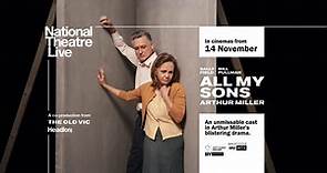 National Theatre Live: All My Sons | Trailer