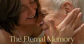 The Eternal Memory - Official Trailer