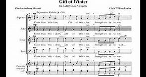 "Gift of Winter" - SATB - Clark William Lawlor - Charles Anthony Silvestri