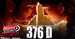 376 D Hindi Full Movie HD - Vivek Kumar - Deeksha Joshi - Bollywood Popular Hindi Movie