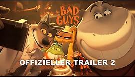 DIE BAD GUYS | Offizieller Trailer 2 | Deutsch (Universal Pictures)