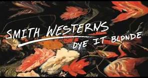 Smith Westerns-All Die Young