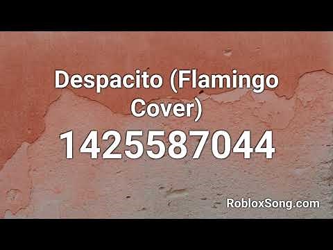 Despacito Albert Cover Roblox Id - roblox music codes flamingo despacito