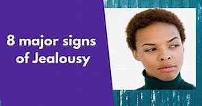 8 major signs of jealously | How to tell if someone is jealous of you