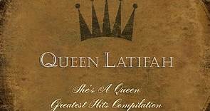 Queen Latifah - She's A Queen - A Collection Of Hits