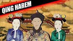 THE QING DYNASTY HAREM SYSTEM - IMPERIAL CONCUBINES DOCUMENTARY