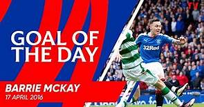 GOAL OF THE DAY | Barrie McKay | 17 Apr 2016