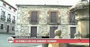 Villafranca de la Sierra (Ávila), un pueblo con dos grandes tesoros