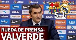 Barcelona 5 Real Madrid 1 | Rueda de prensa de Valverde | Diario AS