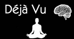 Deja vu - Spiritual Meaning and Scientific Explanation