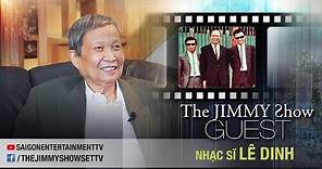 The Jimmy Show | Nhạc sĩ Lê Dinh | SET TV www.setchannel.tv