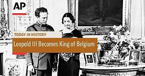 Leopold III Becomes King of Belgium - 1934 | Today In History | 23 Feb 17
