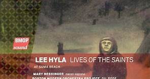 Lee Hyla - Lives Of The Saints