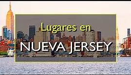 Nueva Jersey: Los 10 mejores lugares para visitar en Nueva Jersey, Estados Unidos.