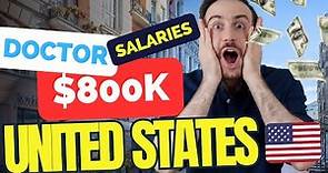 How Much Money Do Doctors in USA Make? | Physician and Resident Salaries in USA