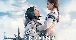 Proxima - Official Trailer
