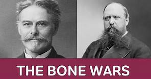 The Bone Wars: Edward Drinker Cope & Othniel Marsh