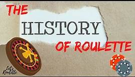 Roulette History & Play