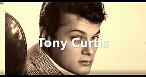Biography: Tony Curtis