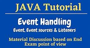 Event Handling in Swings || What are Events, Event Sources & Event Listeners || Java Tutorial