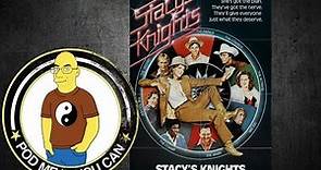 Stacys Knights (1983) (PMIYC TV#41)