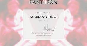 Mariano Díaz Biography | Pantheon