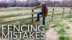 Fencing Mistakes (Board Fence)