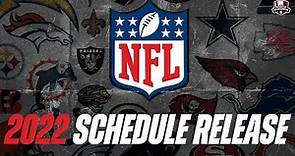 2022 NFL Schedule Release - NFL Schedule Breakdown and Reaction
