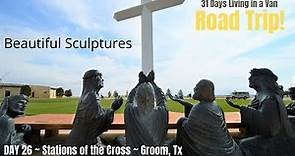 Stations of the Cross at Groom Texas | Places to visit in Texas