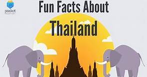 Thailand Culture | Fun Facts About Thailand