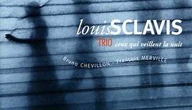 Louis Sclavis Trio - Ceux Qui Veillent La Nuit
