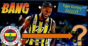 Tyler Dorsey ● Fenerbahçe Beko ● 2022/23 Euroleague Best Plays & Highlights