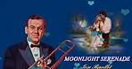 - Glenn Miller & His Orchestra -Moonlight Serenade-