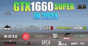 GTX 1660 Super : Test in 20 Games in 2024 - GTX 1660 Super Gaming