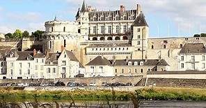 Château d’Amboise • A Royal Residence of the Kings of France for 200 Years