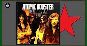Atomic Rooster -- Live At BBC * 1972