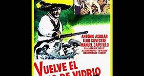 Antonio Aguilar Vuelve El Ojo De Vidrio - Película Completa - 1970