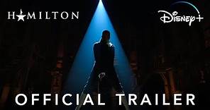 Hamilton | Official Trailer | Disney+