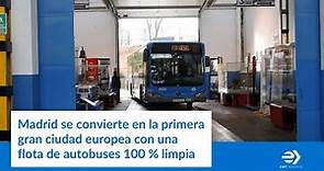 Madrid se convierte en la primera gran ciudad europea con una flota de autobuses 100 % limpia