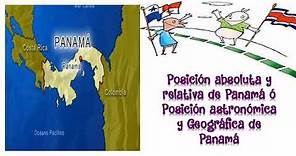 Posición astronómica y geográfica de Panamá. 2021.
