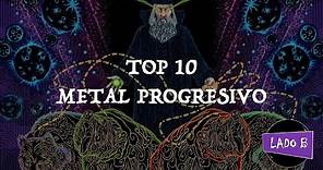 Top 10 - Metal Progresivo