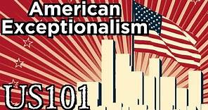 American Exceptionalism: A City Upon A Hill - US 101