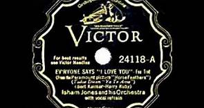 1932 HITS ARCHIVE: Everyone Says “I Love You” - Isham Jones (Eddie Stone, vocal)