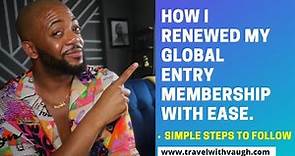 How to Get Global Entry | Simple Steps To Renew Global Entry Membership | Global Entry Enrollment