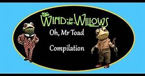 The Wind in the Willows - Oh, Mr Toad! Compilation