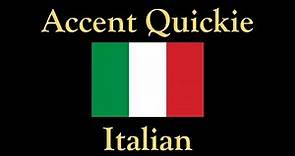 Accent Quickie - Italian