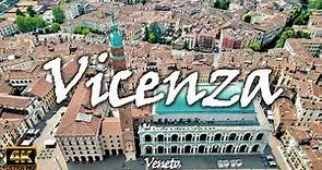 VICENZA – Italy 🇮🇹 [4K video]